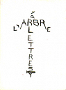 L'Arbre  lettres par Larronde  Olivier