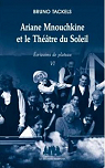 Ariane Mnouchkine et le Théâtre du Soleil par Tackels