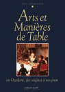 Arts et manires de table par Gourarier