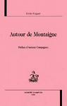 Autour de Montaigne par Faguet