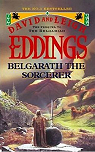 Belgarath the Sorcerer : The Prequel to the Belgariad  par Eddings