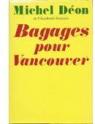 Bagages pour Vancouver, Mes arches de No ** par Don