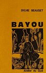 Bayou par Beauget