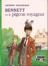 Bennett et le pigeon voyageur  par Buckeridge