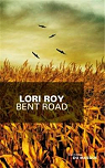 Bent Road (Les secrets de Bent Road) par Roy