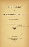 Berlioz et le mouvement de l'Art Contemporain par Noufflard