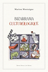 Bizarrama culturologique par Montaigne