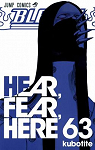 Bleach, tome 63 : Hear, Fear, Here par Kubo