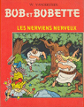 Bob et Bobette, tome 69 : Les Nerviens Nerveux par Vandersteen