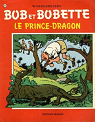 Bob et Bobette, tome 153 : Le prince dragon par Vandersteen