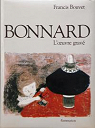 Bonnard, l'oeuvre gravé par Bouvet