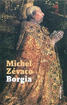 Borgia ! par Zévaco