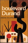 Boulevard Durand par Salacrou