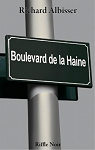 Boulevard de la Haine par Albisser