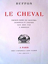 Buffon. Le Cheval. dition orne de vignettes dessines et graves sur bois par A. Roubille par Leclerc de Buffon