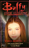 Buffy contre les vampires, tome 48 : Virus Mortel - 2 par Ciencin