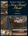 Building Miniature Navy Board Ship Models par Reed