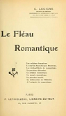 C. Lecigne,... Le Flau romantique par Lecigne