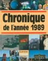 CHRONIQUE DE L'ANNEE 1989 par Legrand