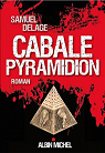Cabale pyramidion par Delage