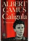 Caligula suivi de : Le Malentendu par Camus