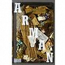 Catalogue de l'exposition Arman par Centre national d`art et de culture Georges Pompidou