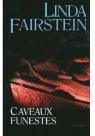 Caveaux funestes (Suspense) par Fairstein