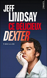 Ce délicieux Dexter par Lindsay
