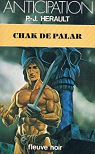 Cal de Ter, tome 6 : Chak de Palar par Hérault