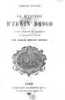 Charles Dickens. Le Mystre d'Edwin Drood, roman traduit de l'anglais avec l'autorisation de l'auteur par Charles Bernard-Derosne par Dickens
