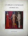 Charles counhaye l'homme seul. par Collard
