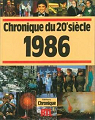 Chronique de l'anne 1986 par Legrand