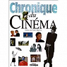 Chronique du Cinma par France Loisirs