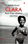 Clara : rcit d'une adoption
