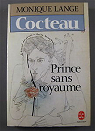 Cocteau : Prince sans royaume par Lange
