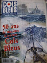 Cols Bleus - 50 ans de marines  travers 