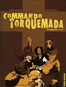 Commando Torquemada : Evangiles I, II, III par Nihoul