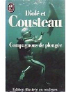 Compagnons de plongée par Cousteau