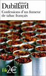 Confessions d'un fumeur de tabac français par Dubillard