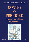 Contes du Périgord : Contes merveilleux et facétieux par Seignolle