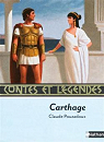 Contes et légendes - Carthage par Pouzadoux