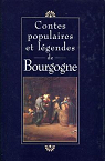 Contes populaires et légendes de Bourgogne par France Loisirs