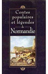 Contes populaires et legendes de Normandie par Seignolle