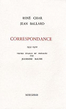 Correspondance (1935-1970) : Ren Char / Jean Ballard par Char