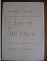 Cubisme et litterature. par Guiney