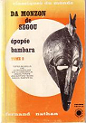 Da monzon de Segou, pope bambara tome 2 par Kesteloot
