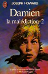Damien La malediction - Tome 2 par Howard