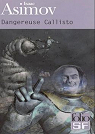 Dangereuse Callisto par Asimov