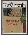 Dans le palais de Minos par Kazantzakis