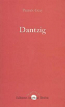 Dantzig (Un livre, une vie) par Geay